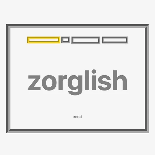 zorglish a