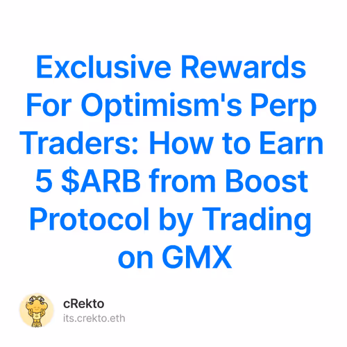Exclusive Rewards For Optimism's Perp Traders: How to Earn 5 $ARB from Boost Protocol by T