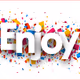Enjoy