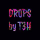 Drops by T3H