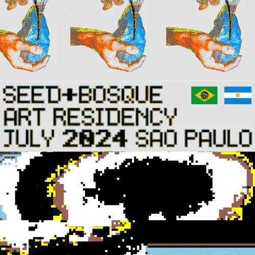 SEED+BOSQUE  ART RESIDENCY 𝟮𝟬𝟮𝟰 SÃO PAULO