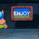 Enjoy