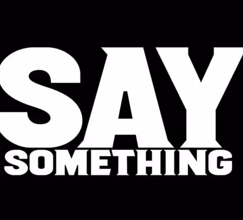 Say Something
