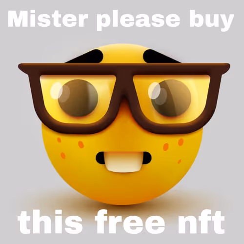 Mister, this nft is free