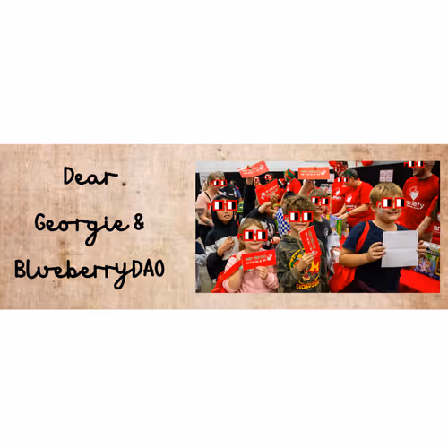 A letter to Georgie & BlueberryDAO