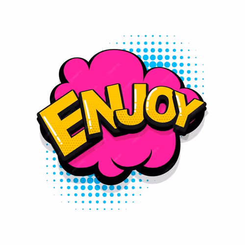 Enjoy