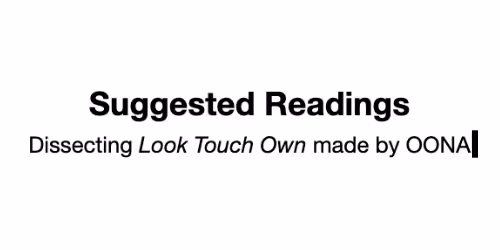 Suggested Reading for Look Touch Own
