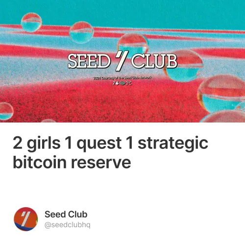 2 girls 1 quest 1 strategic bitcoin reserve