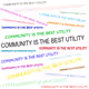 COMMUNITY IS THE BEST UTILITY