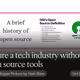 Picture a tech industry without open source tools