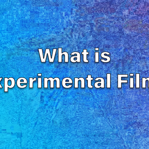 What is Experimental Film?