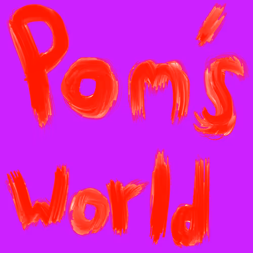 Pom's World