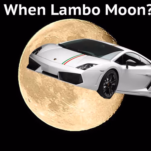 WEN MOON? WEN LAMBO ?!