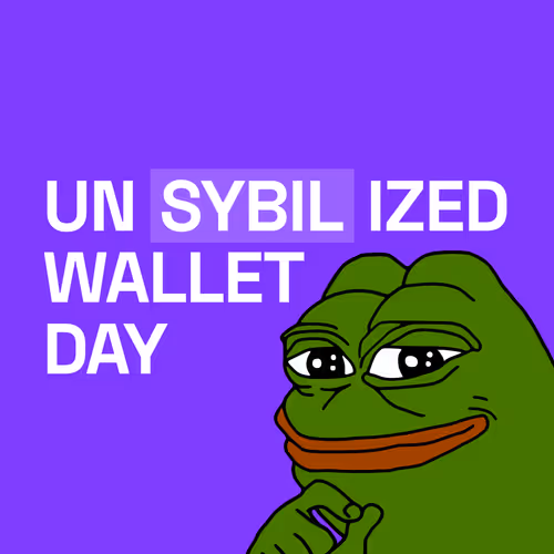 Un-sybil-ized Wallet Day
