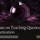 Update on Teaching Queries + Monetization