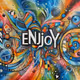 enjoy