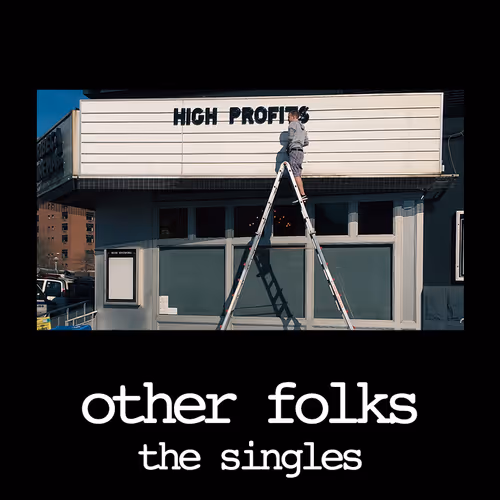 Other Folks - the singles
