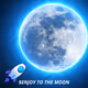 Enjoy To The Moon