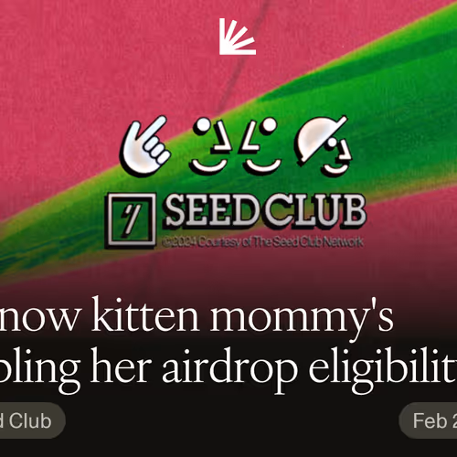 Not now kitten mommy's fumbling her airdrop eligibility again