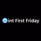 Ⓜ️int First Friday