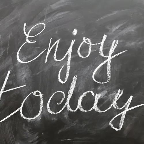 enjoy today