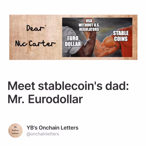 Meet stablecoin's dad: Mr. Eurodollar