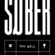 THY WILL x SØBER.001