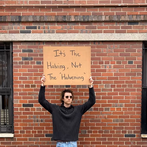 It's The Halving, Not The ''Halvening''