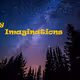 My imaginations!