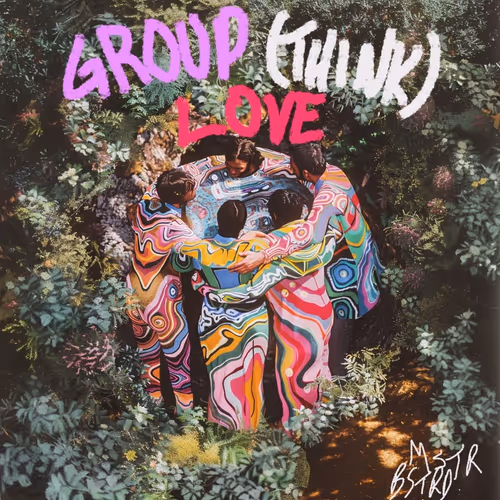 GROUP (THINK) LOVE