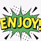 enjoy