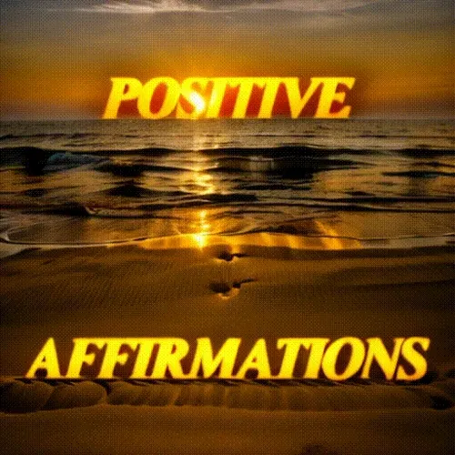 Positive Affirmations