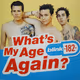 What’s My Age Again?