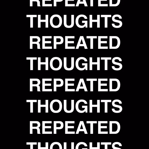 repeated THOUGHTS
