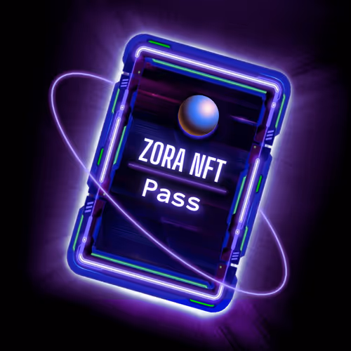 Zora NFT Pass