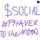 $social to the moon