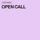 OPEN CALL