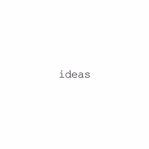 ideas