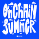 ONCHAIN SUMMER