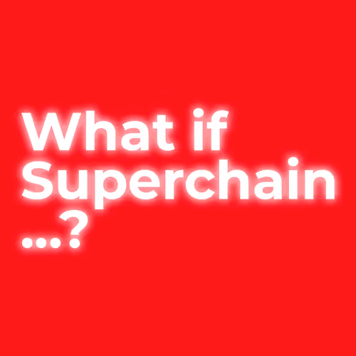 What if superchain ...?