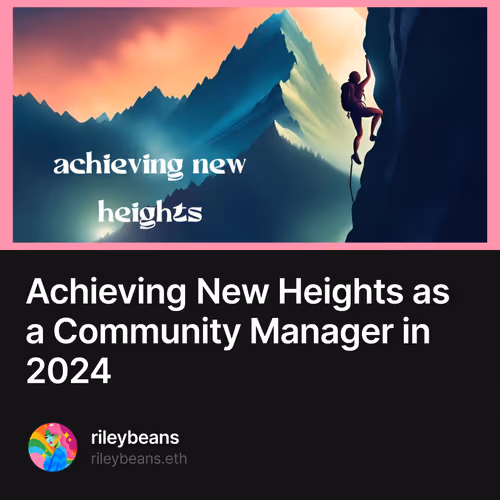 Achieving New Heights as a Community Manager in 2024