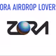 Zora Airdrop lovers