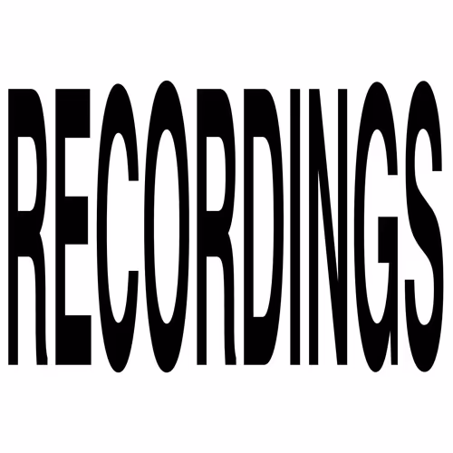 Recordings
