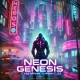 Neon Genesis: Cyberpunk Chronicles