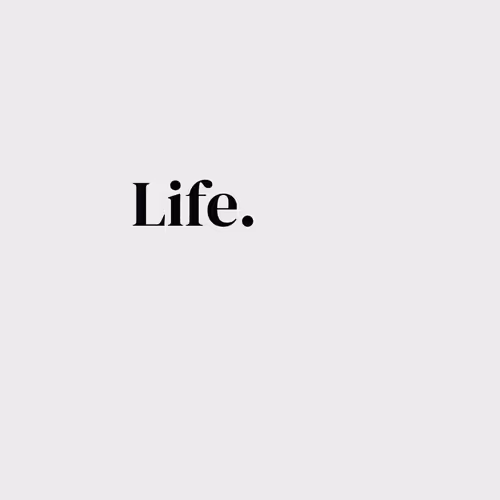 Life