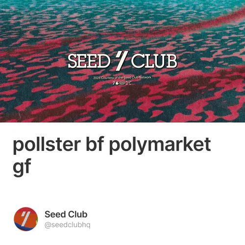 pollster bf polymarket gf