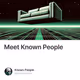 Meet Known People