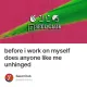 before i work on myself does anyone like me unhinged