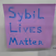 Sybil Lives Matter