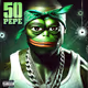 50 PEPE "Get Rich or Die Trying"